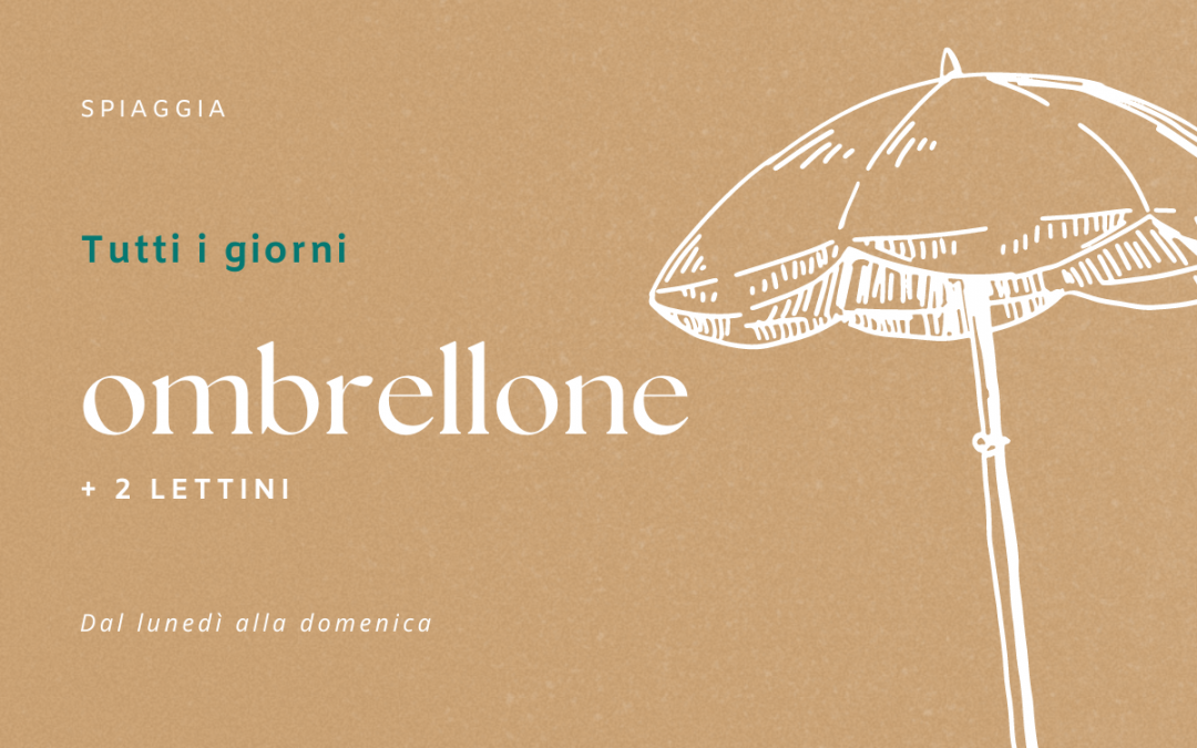Spiaggia – Ombrellone e 2 lettini